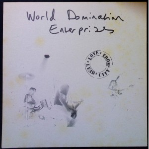 WORLD DOMINATION ENTERPRISES Love From Lead City (Product Inc. – PROD 24) UK 1988 Test-Pressing LP (Noise)